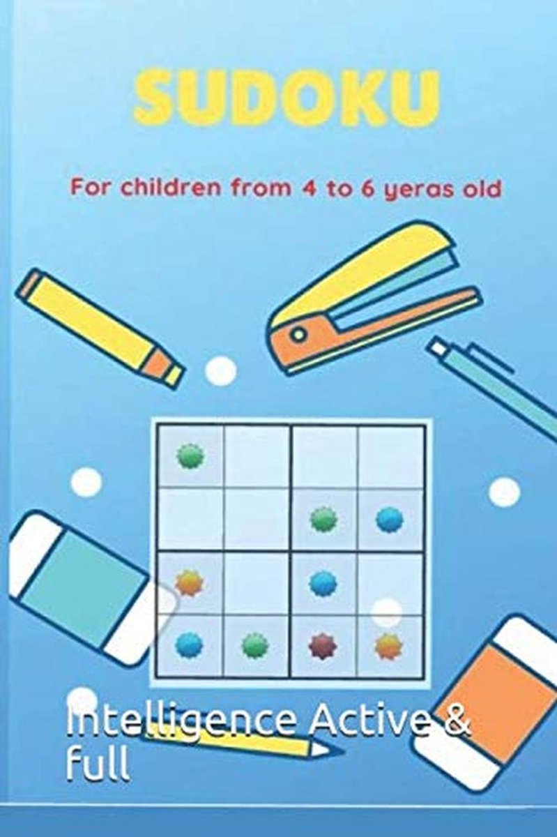 Eenvoudige Sudoku Puzzels voor Kinderen van 4 tot 6 Jaar
