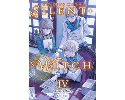 Omslag van SILENT WITCH LIGHT NOVEL SC- Secrets of the Silent Witch, Vol. 4