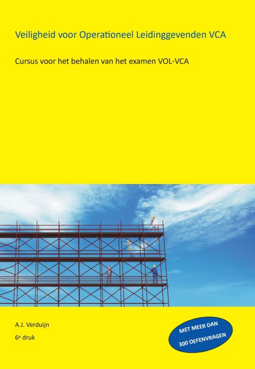 Veiligheid voor Operationeel Leidinggevenden VCA - A.J. Verduijn