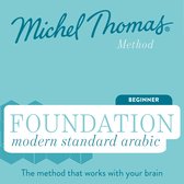 Foundation Modern Standard Arabic (Michel Thomas Method) - Full course