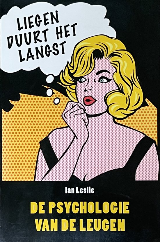 Illustration pop art d'une femme blonde avec une bouche rouge et des yeux verts, avec une bulle de pensée disant 'Liegen duurt het langst'.