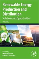 Advances in Renewable Energy Technologies - Renewable Energy Production and Distribution Volume 2