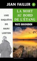 Les enquêtes de Mary Lester 3 - La mort au bord de l'étang