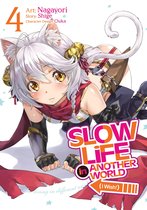 Slow Life In Another World (I Wish!) (Manga) 4 - Slow Life In Another World (I Wish!) (Manga) Vol. 4