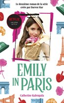 Emily in Paris 2 - Emily in Paris - Le roman de la série tome 2