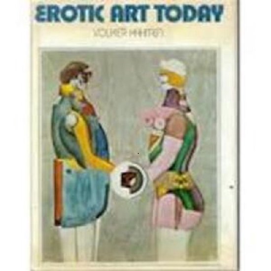 EROTICA:  Erotic Art Today -  Volker Kamen - uitg. Graphic Society, NY