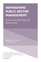Critical Perspectives on International Public Sector Management 7 - Reimagining Public Sector Management