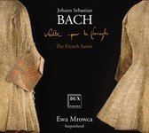 Ewa Mrowca - Bach: The French Suites, Bwv 812-817 (CD)