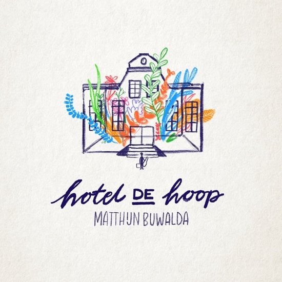 Matthijn Buwalda - Hotel De Hoop (CD)
