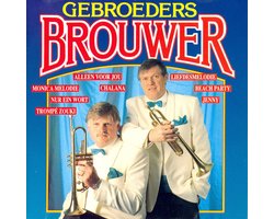GEBROEDERS BROUWER - CD ALBUM