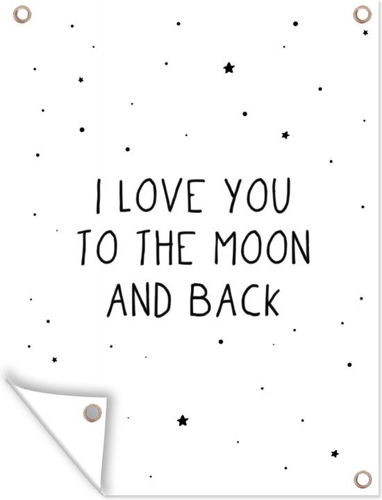 Quotes - I love you to the moon and back - Baby - Liefde - Spreuken - Tuindoek