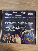 The Flying Birds And Friends – Flying Home For Christmas