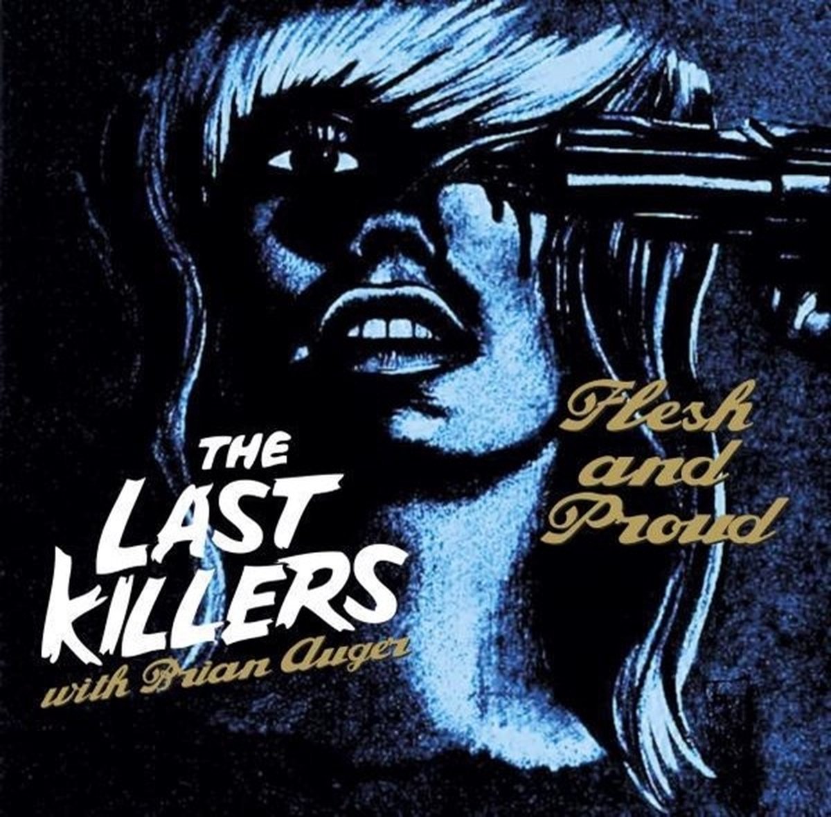 Last Killers - Flesh And Proud (7" Single)