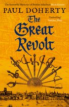 The Brother Athelstan Mysteries 16 -  The Great Revolt
