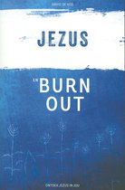 Jezus en burn-out