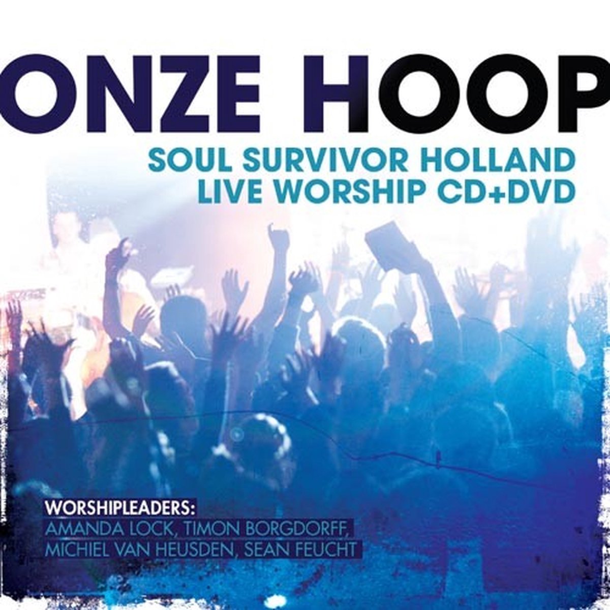 Soul Survivor - Onze Hoop