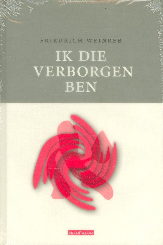 Cover van het boek 'Ik die verborgen ben' van f Weinreb