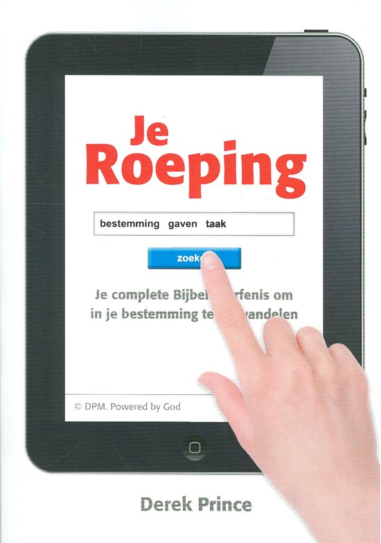 Een tablet-pc met de titel 'Je Roeping' en de tekst 'bestemming gaven taak' in een zoekveld. Een vinger klikt op de knop 'zoek'.