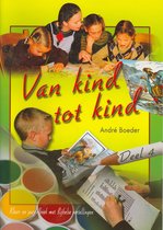 Van kind tot kind deel 4