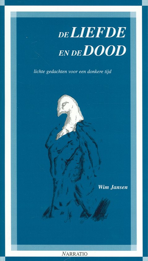 Cover van het boek 'De Liefde En De Dood' van Wim Jansen