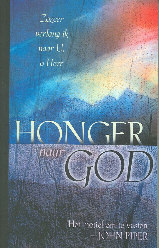 Cover van het boek 'Honger naar God' van John Piper