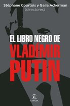 NO FICCIÓN - El libro negro de Vladímir Putin