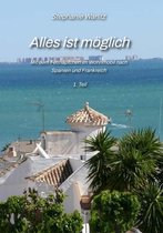 ALLES IST MÖGLICH