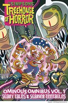 The Simpsons Treehouse of Horror-The Simpsons Treehouse of Horror Ominous Omnibus Vol. 1: Scary Tales & Scarier Tentacles