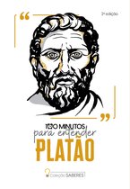 Coleção Saberes - Coleção Saberes - 100 minutos para entender Platão