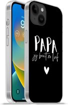 Geschikt voorApple Iphone 14 Plus - Soft case hoesje - Spreuken - Papa jij bent zo lief - Papa - Quotes - Siliconen Telefoonhoesje
