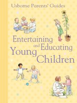 Parents' Guides - Entertaining and Educating Young Children