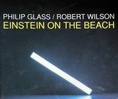 Glass: Einstein on the Beach / Philip Glass Ensemble