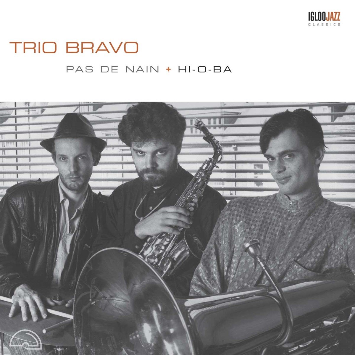 Trio Bravo - Pas De Nain + Hi-O-Ba (CD) (Remastered)