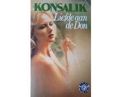 Omslag van Liefde aan de don - Heinz. G. Konsalik