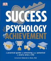 Psychology Of... - Success The Psychology of Achievement
