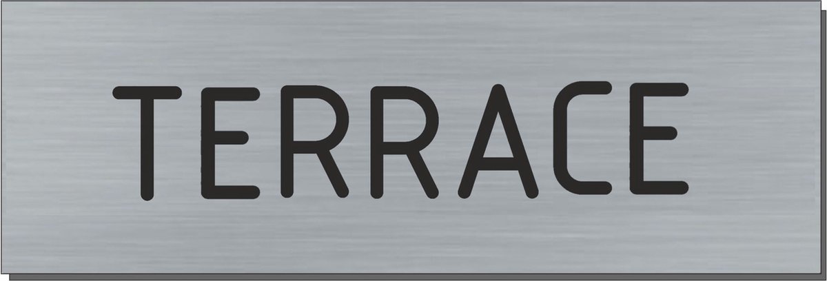 Doorsign - doorplate - deurbord - Terrace - rectangle - stainless steel look - 5 x 15 cm