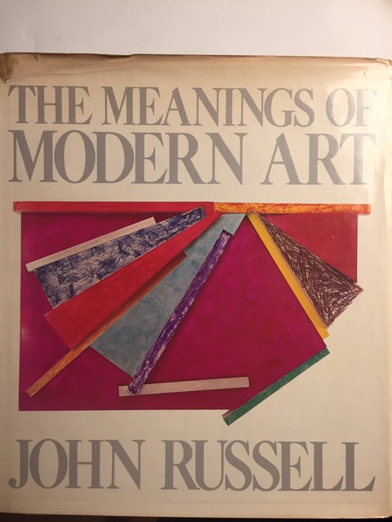 The Meanings of Modern Art