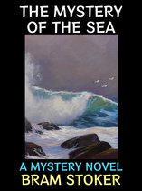 Bram Stoker Collection 8 - The Mystery of the Sea