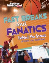 Sports Illustrated Kids: Game Day! - Fast Breaks and Fanatics