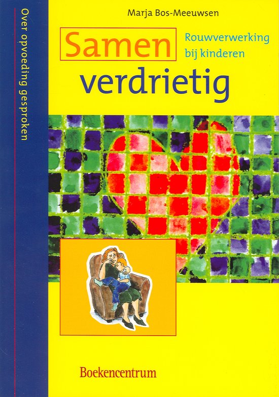 Cover van het boek 'Samen verdrietig' van Marja Bos-Meeuwsen
