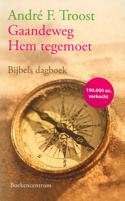 Cover van het boek 'Gaandeweg Hem tegemoet' van A.F. Troost