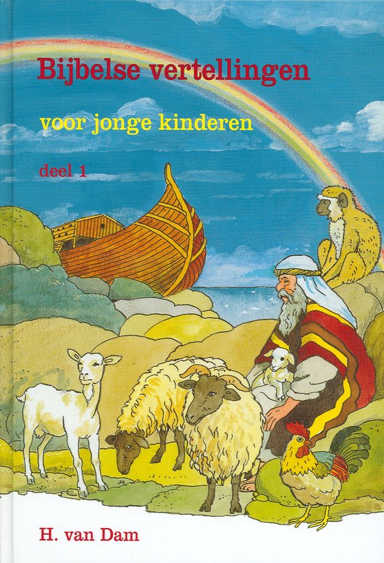 Cover van het boek 'Bijbelse vertellingen voor jonge kinderen' van H. van Dam