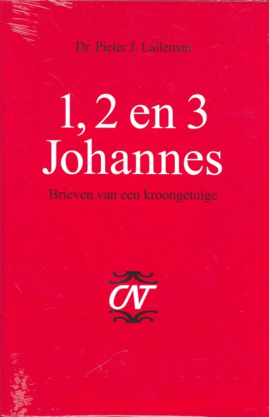 Cover van het boek '1, 2 en 3 Johannes' van P.J. Lalleman en  Lalleman