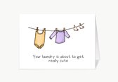 Your laundry is about to get really cute - zwangerschapskaart - geboortekaart - met envelop - zwanger - geboorte - baby - grappig - engels - humor
