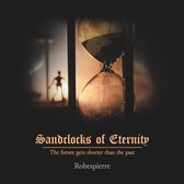 Robespierre - Sandclocks Of Eternity (LP)