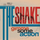 The Shake - Gimme Some Action (LP)