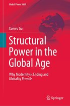 Global Power Shift - Structural Power in the Global Age
