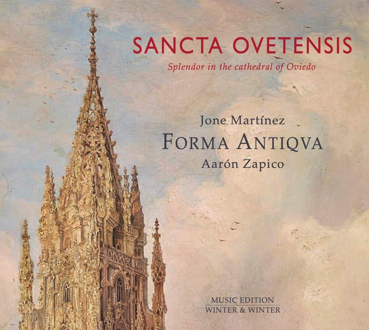 Jone, Martinez, Forma Antiqva, Aarón Zapico - Sancta Ovetensis (CD)