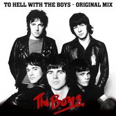 The Boys - To Hell With The Boys - Original Mix (LP)