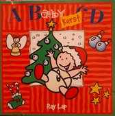 A Baby Kerstcd - Raymond Lap